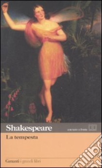 La tempesta. Testo inglese a fronte libro di Shakespeare William