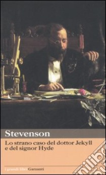 Lo strano caso del dottor Jekyll e del signor Hyde libro di Stevenson Robert L.