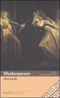 Macbeth. Testo inglese a fronte libro di Shakespeare William