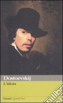 L'idiota libro di Dostoevskij Fëdor