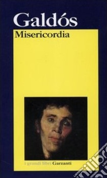 Misericordia libro di Pérez Galdós Benito; Urman D. (cur.)