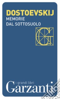 Memorie dal sottosuolo libro di Dostoevskij Fëdor