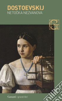 Netocka Nezvanova libro di Dostoevskij Fëdor