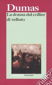 La donna dal collier di velluto libro di Dumas Alexandre