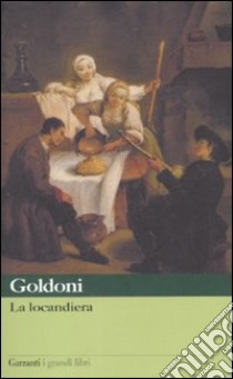 La locandiera libro di Goldoni Carlo