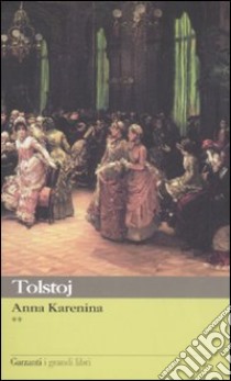 Anna Karenina libro di Tolstoj Lev