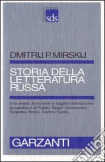 Storia della letteratura russa libro di Mirskij Dmitrij P.