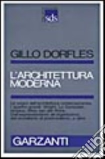 L'architettura moderna libro di Dorfles Gillo