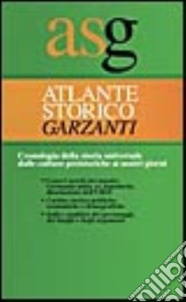 Il nuovo atlante storico Garzanti. Cronologia della storia universale libro