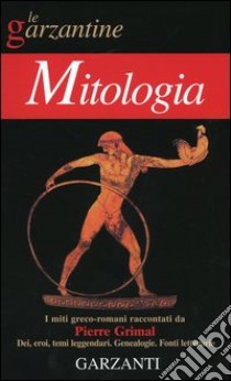 Enciclopedia della mitologia libro di Grimal Pierre