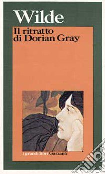 Il ritratto di Dorian Gray libro di Wilde Oscar