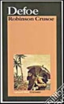 Robinson Crusoe libro di Defoe Daniel