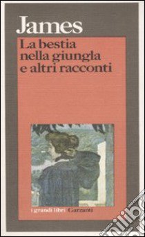 La bestia nella giungla e altri racconti libro di James Henry