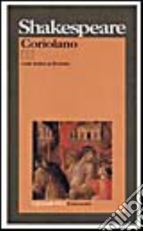 Coriolano. Testo inglese a fronte libro di Shakespeare William