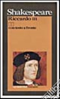 Riccardo III. Testo originale a fronte libro di Shakespeare William