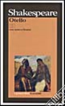 Otello. Testo originale a fronte libro di Shakespeare William