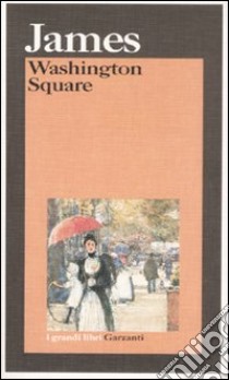 Washington Square libro di James Henry