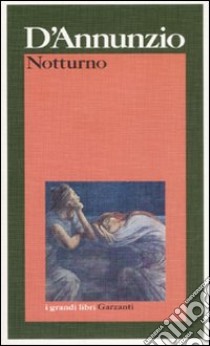 Notturno libro di D'Annunzio Gabriele