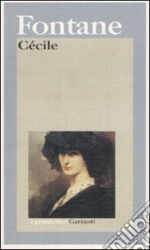 Cécile libro di Fontane Theodor; Biondi Bini L. (cur.)