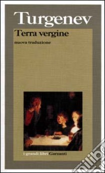 Terra vergine libro di Turgenev Ivan