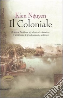 Il coloniale libro di Nguyen Kien