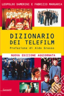 Dizionario dei telefilm libro di Damerini Leopoldo; Margaria Fabrizio