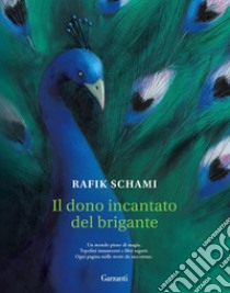 Il dono incantato del brigante libro di Schami Rafik