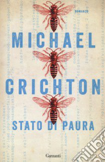 Stato di paura libro di Crichton Michael