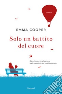 Solo un battito del cuore libro di Cooper Emma