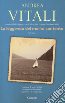 La leggenda del morto contento libro di Vitali Andrea