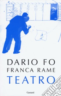 Teatro libro di Fo Dario; Rame Franca