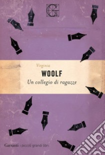 Un collegio di ragazze libro di Woolf Virginia