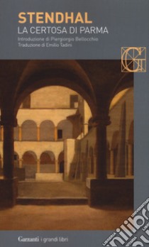 La certosa di Parma libro di Stendhal