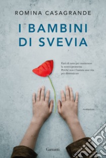 I bambini di Svevia libro di Casagrande Romina