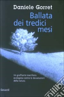 Ballata dei tredici mesi libro di Gorret Daniele