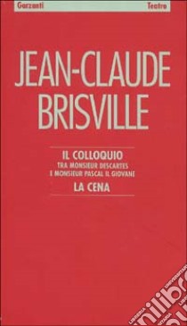 Colloquio - La Cena , La libro di BRISVILLE JEAN CLAUDE