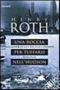 Alla mercé di una brutale corrente libro di Roth Henry