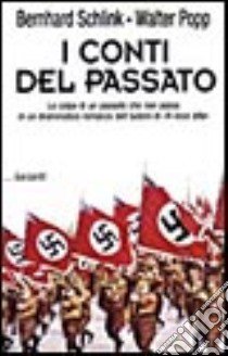 I conti del passato libro di Schlink Bernhard, Popp Walter