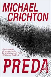 Preda libro di Crichton Michael