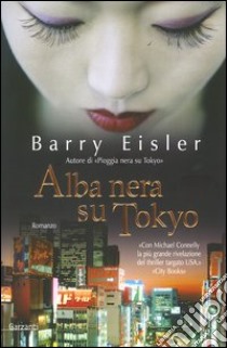 Alba nera su Tokyo libro di Eisler Barry