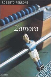 Zamora libro di Perrone Roberto