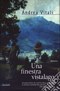 Una finestra vistalago libro di Vitali Andrea