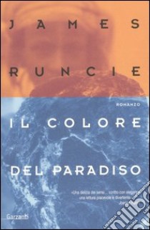 Il colore del paradiso libro di Runcie James