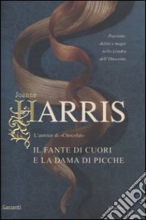 Il fante di cuori e la dama di picche libro di Harris Joanne