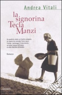 La signorina Tecla Manzi libro di Vitali Andrea