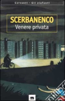 Venere privata libro di Scerbanenco Giorgio