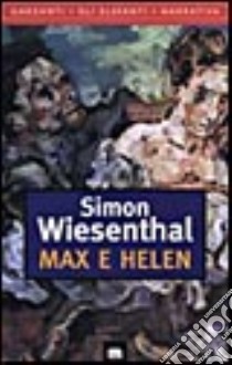 Max e Helen libro di Wiesenthal Simon