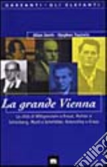 La grande Vienna libro di Janik Allan, Toulmin Stephen E.