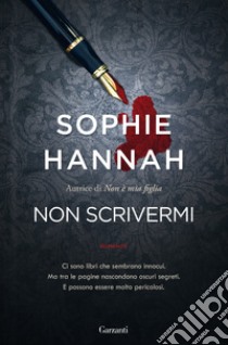 Non scrivermi libro di Hannah Sophie