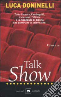 Talk show libro di Doninelli Luca